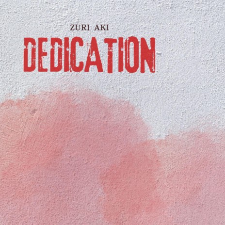 Dedication | Boomplay Music