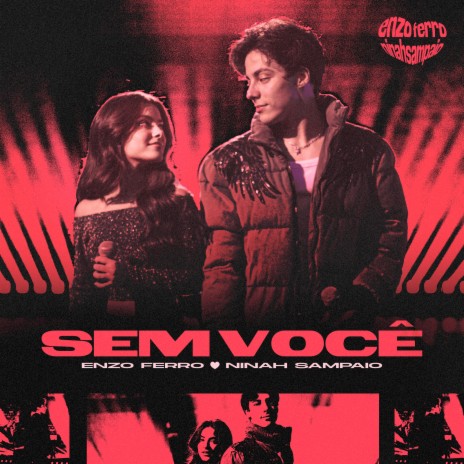 Sem Você ft. Ninah Sampaio | Boomplay Music