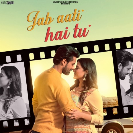 Jab Aati Hai Tu | Boomplay Music