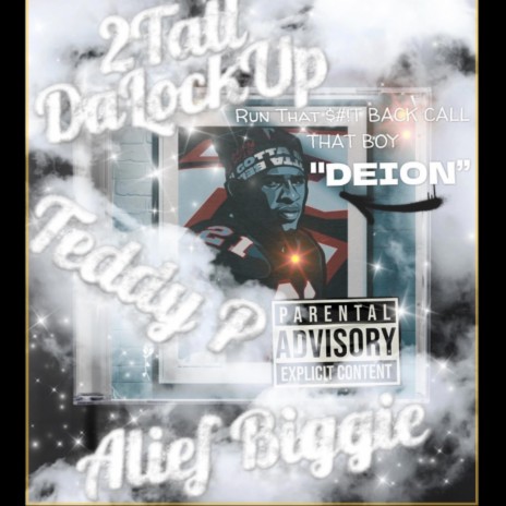 Deion ft. 2Tall & AliefBiggie | Boomplay Music