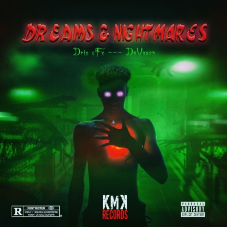 Dreams & Nightmare ft. DaVson | Boomplay Music