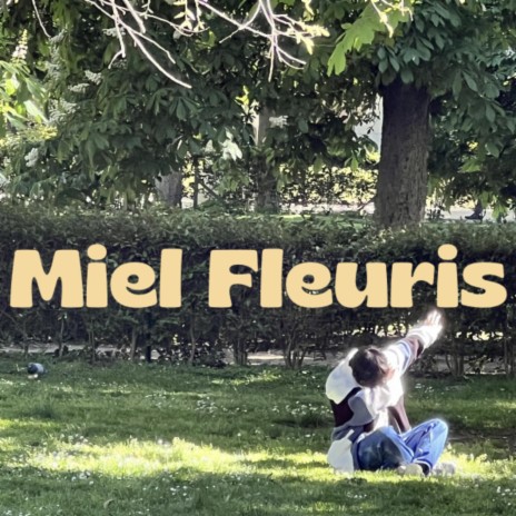 Miel Fleuris (Instru)