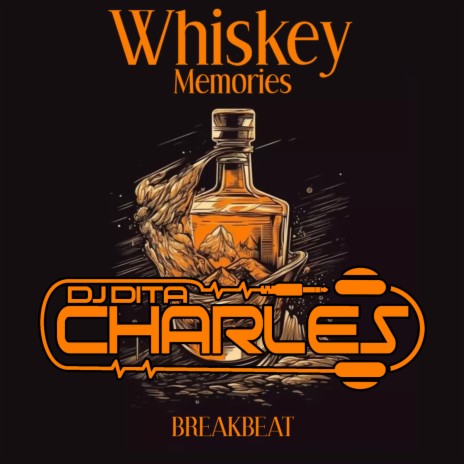 Whiskey Memories BREAKBEAT (Remix) | Boomplay Music