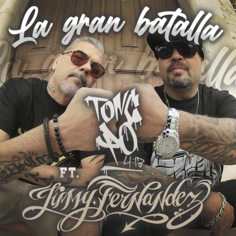 La gran batalla ft. Jimmy Fernandez | Boomplay Music