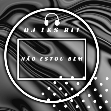 Não estou bem | Boomplay Music