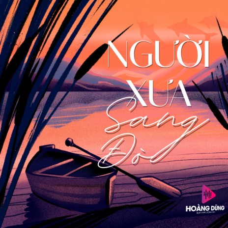 Người Xưa Sang Đò | Boomplay Music