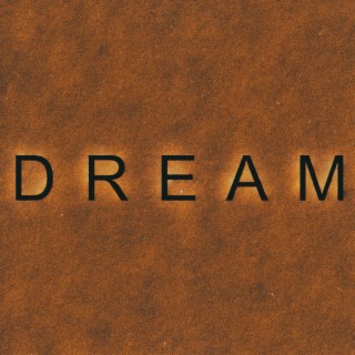 DREAM ft. Daniel Vaughan lyrics | Boomplay Music