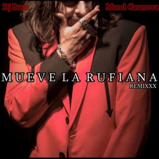 Mueve la Rufiana Remix (Remix)