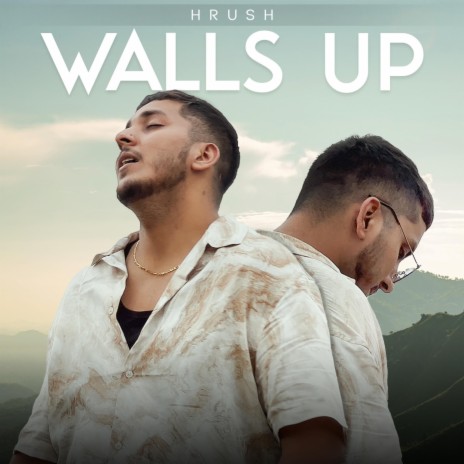 Walls Up | Boomplay Music