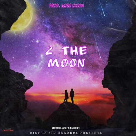 2 The Moon ft. Rarri Rel & GORE OCEAN | Boomplay Music