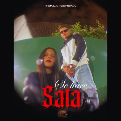 SE HACE SATA ft. SERENA | Boomplay Music