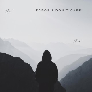 I Don't Care