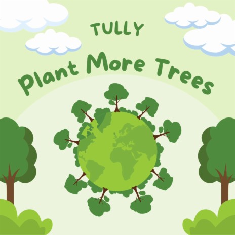 Plant More Trees | Boomplay Music