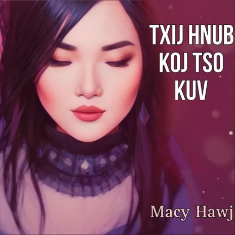 Txij Hnub Koj Tso Kuv | Boomplay Music