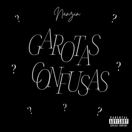 Garotas Confusas | Boomplay Music