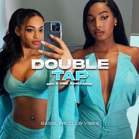 Double Tap ft. Vibe. & Makarov | Boomplay Music