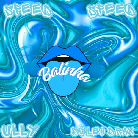 Balinha Speed ft. DJ Leo DraX | Boomplay Music