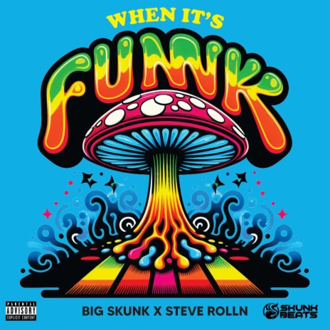 When it's funk ft. STEVE ROLLN | Boomplay Music