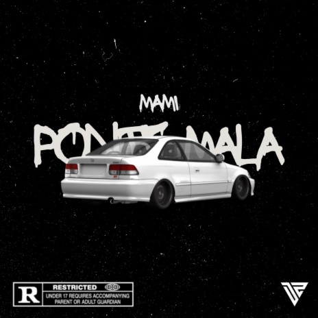Mami Ponte Mala | Boomplay Music