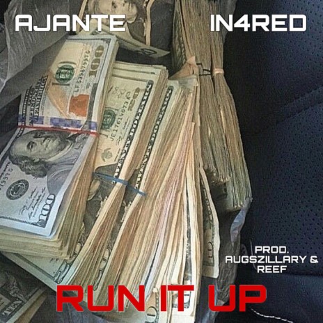 RUN IT UP ft. IN4RED