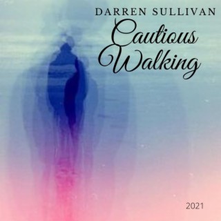 Cautious Walking