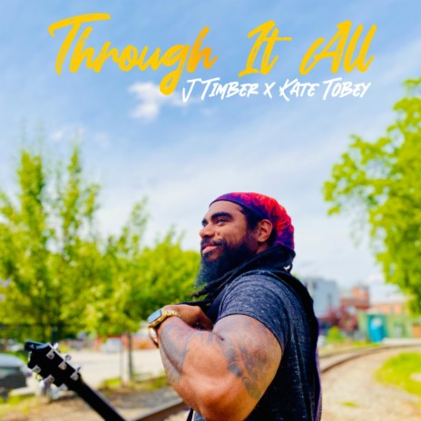 Through It All ft. Kate Tobey | Boomplay Music