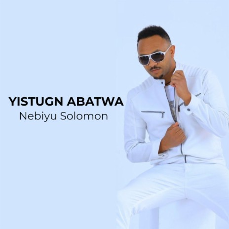 Yistugn Abatwa | Boomplay Music