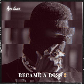 Became A Boss 2 (Official Audio)