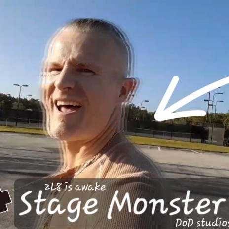 Stage monster