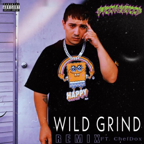 Wild Grind (Remix) ft. ChefDox