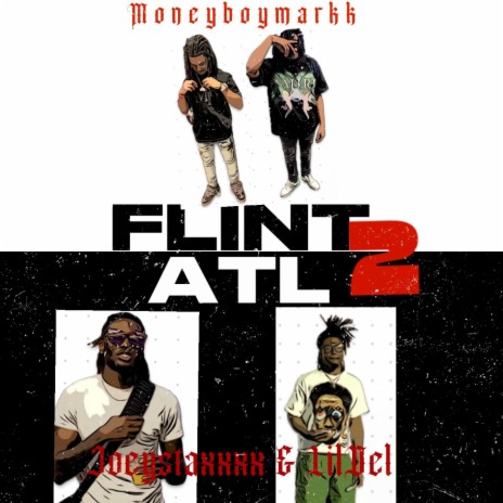 FLINT2ATL ft. Lild3l & Moneyboymarkk | Boomplay Music