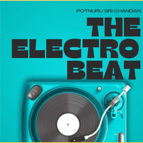 The Electro Beat (feat. Team Josh INDIA)