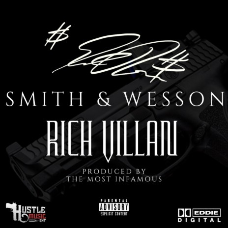 SMITH & WESSON. ft. RICH VILLAN | Boomplay Music
