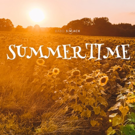 SUMMERTIME | Boomplay Music