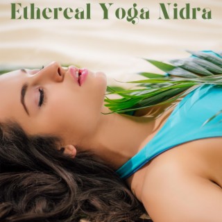 Ethereal Nidra: Magnificent Harp & Flute Music, Softly Transition Into a Dream State