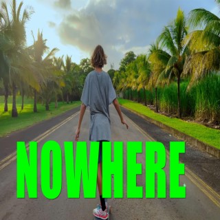 Nowhere