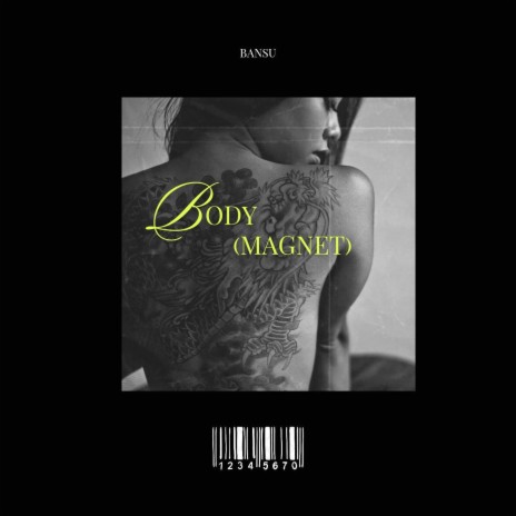 Body(magnet) (feat. Midnite) | Boomplay Music