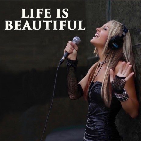 Life Is Beautiful | Boomplay Music