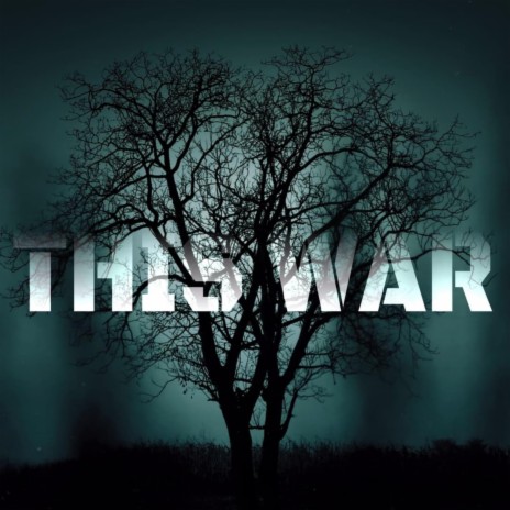 This War | Boomplay Music