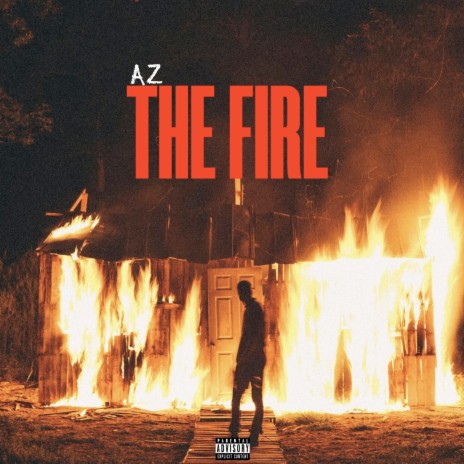 The Fire | Boomplay Music