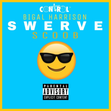 Swerve (feat. Scoob)