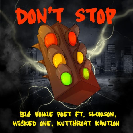 DON'T STOP ft. Kutthroat Kaution, Wicked One & Slumson | Boomplay Music