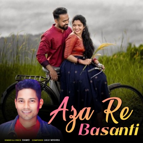 Aza Re Basanti | Boomplay Music