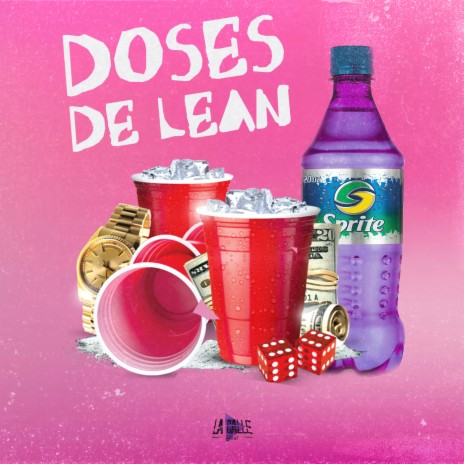 DOSES DE LEAN ft. La Calle Beat | Boomplay Music