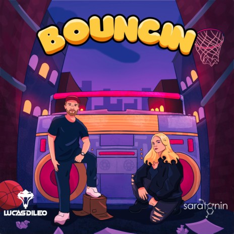 BOUNCIN ft. Saratonin | Boomplay Music