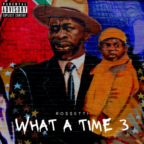 What A Time 3 | Boomplay Music