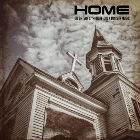 Home ft. Yahnski_OTJ & Minista Music | Boomplay Music