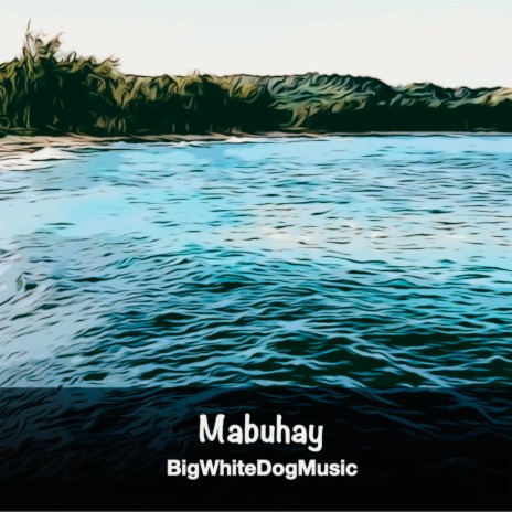 Mabuhay | Boomplay Music