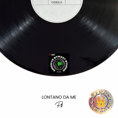 LONTANO DA ME | Boomplay Music