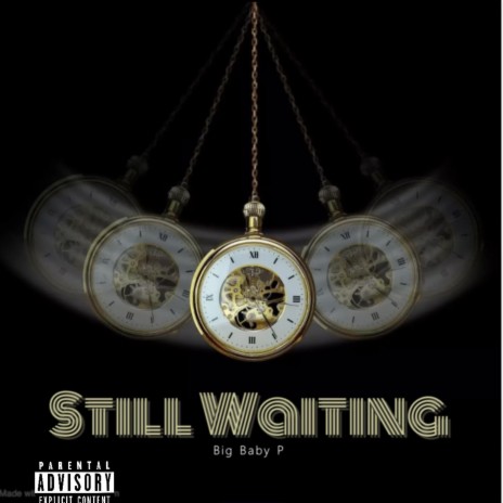 Still Waiting | Boomplay Music